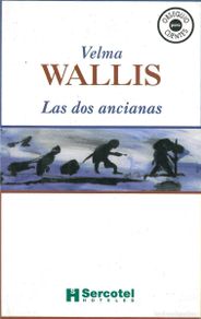 Libri di seconda mano: Las Dos Ancianas - Wallis, Velma
